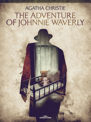 cover image of The Adventure of Johnnie Waverly